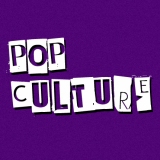 Pop Culture
